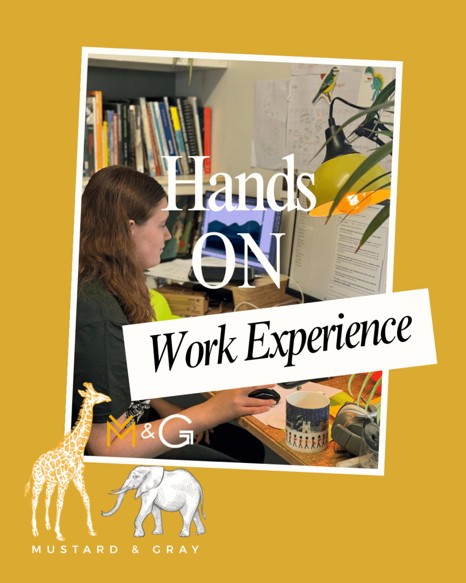 Q&A with Ella – Our Brilliant Work Experience Student - Mustard and Gray Ltd